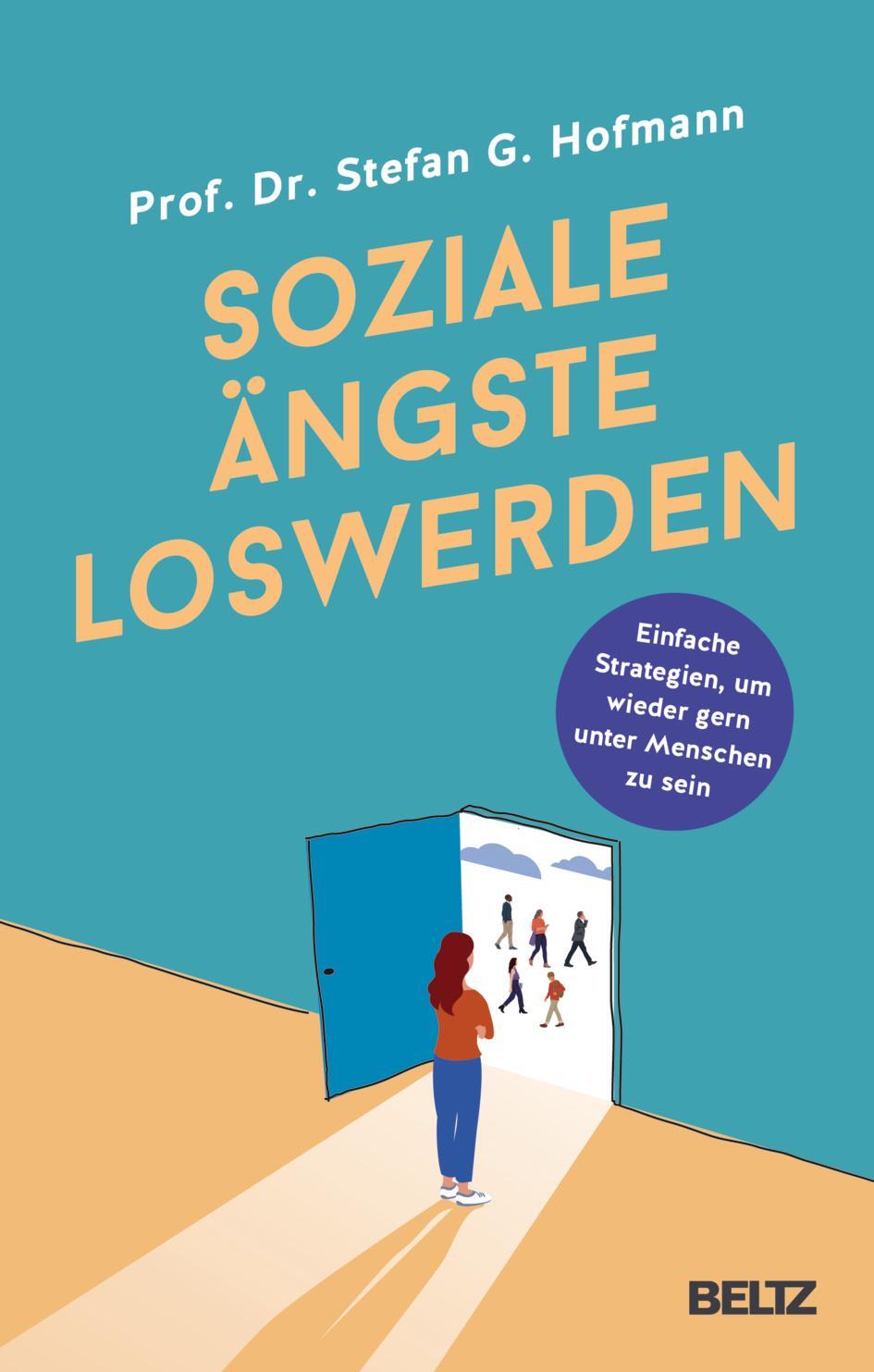 Cover: 9783407868169 | Soziale Ängste loswerden | Stefan G. Hofmann | Taschenbuch | 249 S.