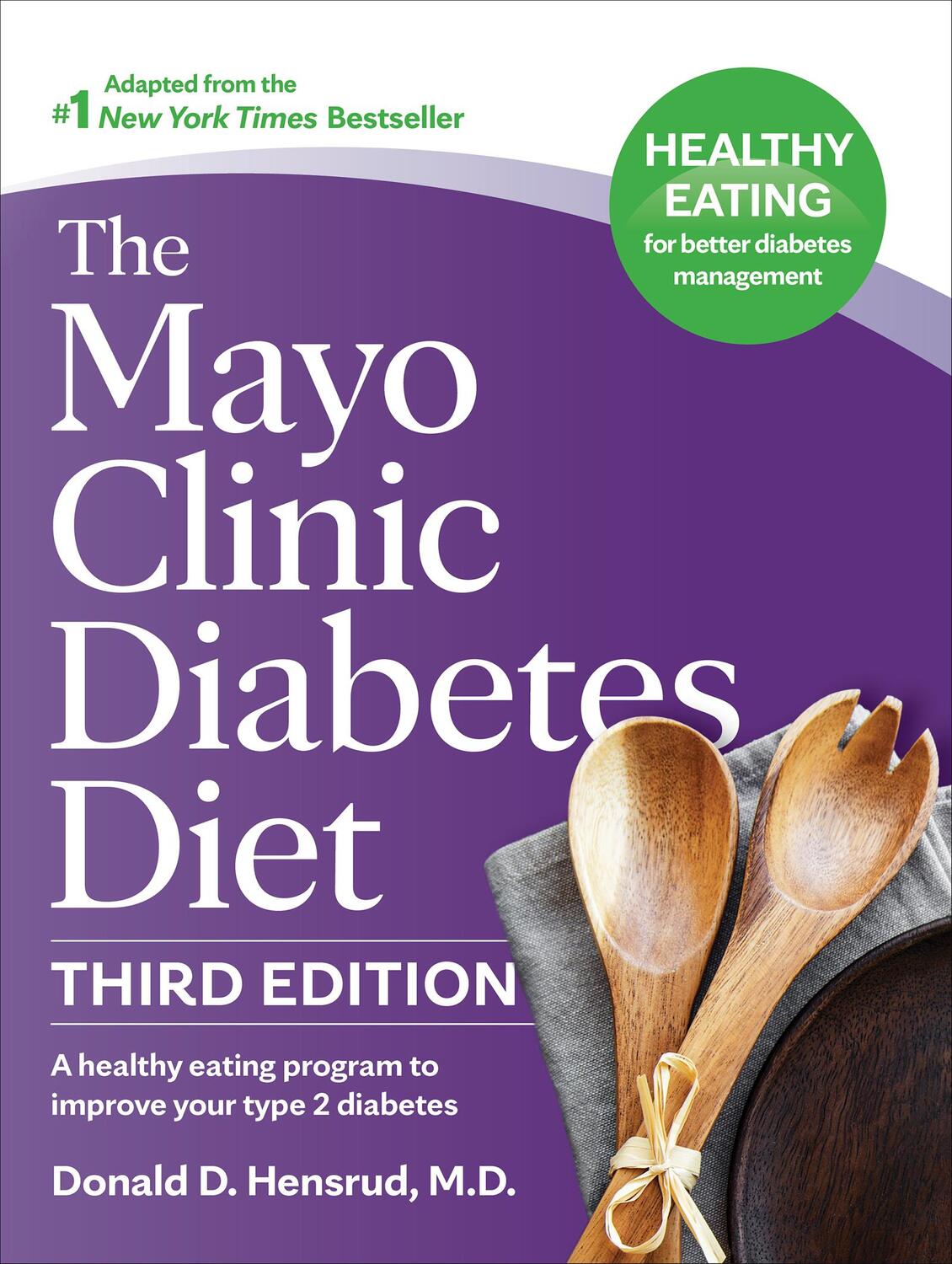 Cover: 9798887700953 | The Mayo Clinic Diabetes Diet, Third Edition | Donald D. Hensrud