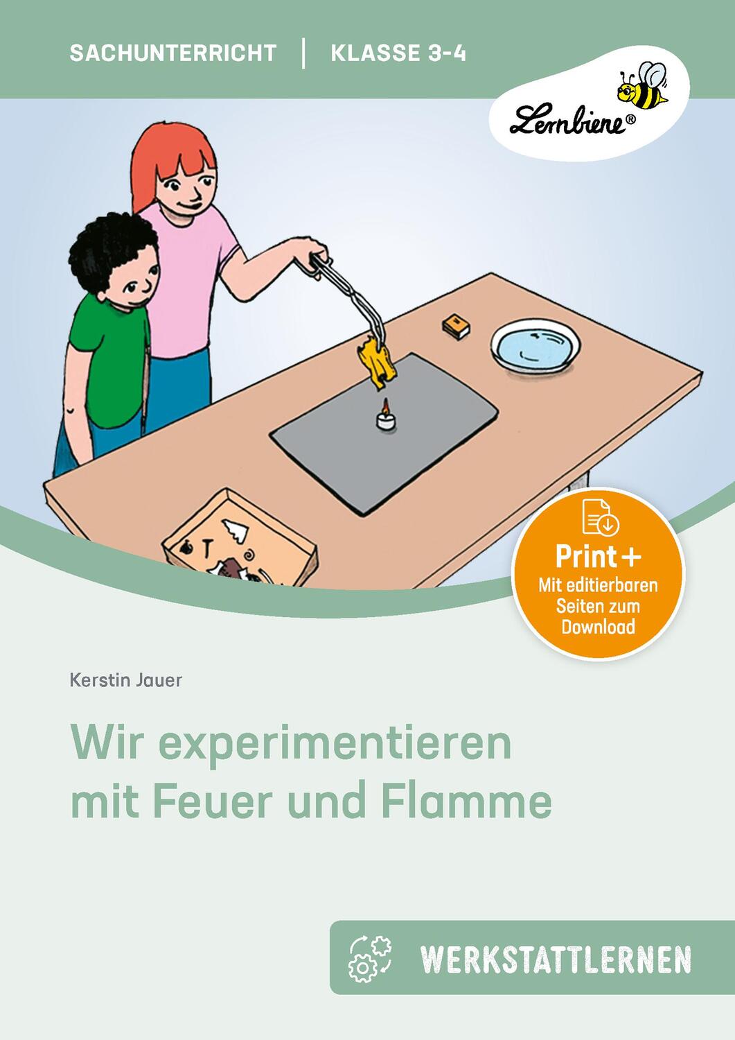 Cover: 9783869986593 | Wir experimentieren mit Feuer und Flamme | (3. und 4. Klasse) | Jauer