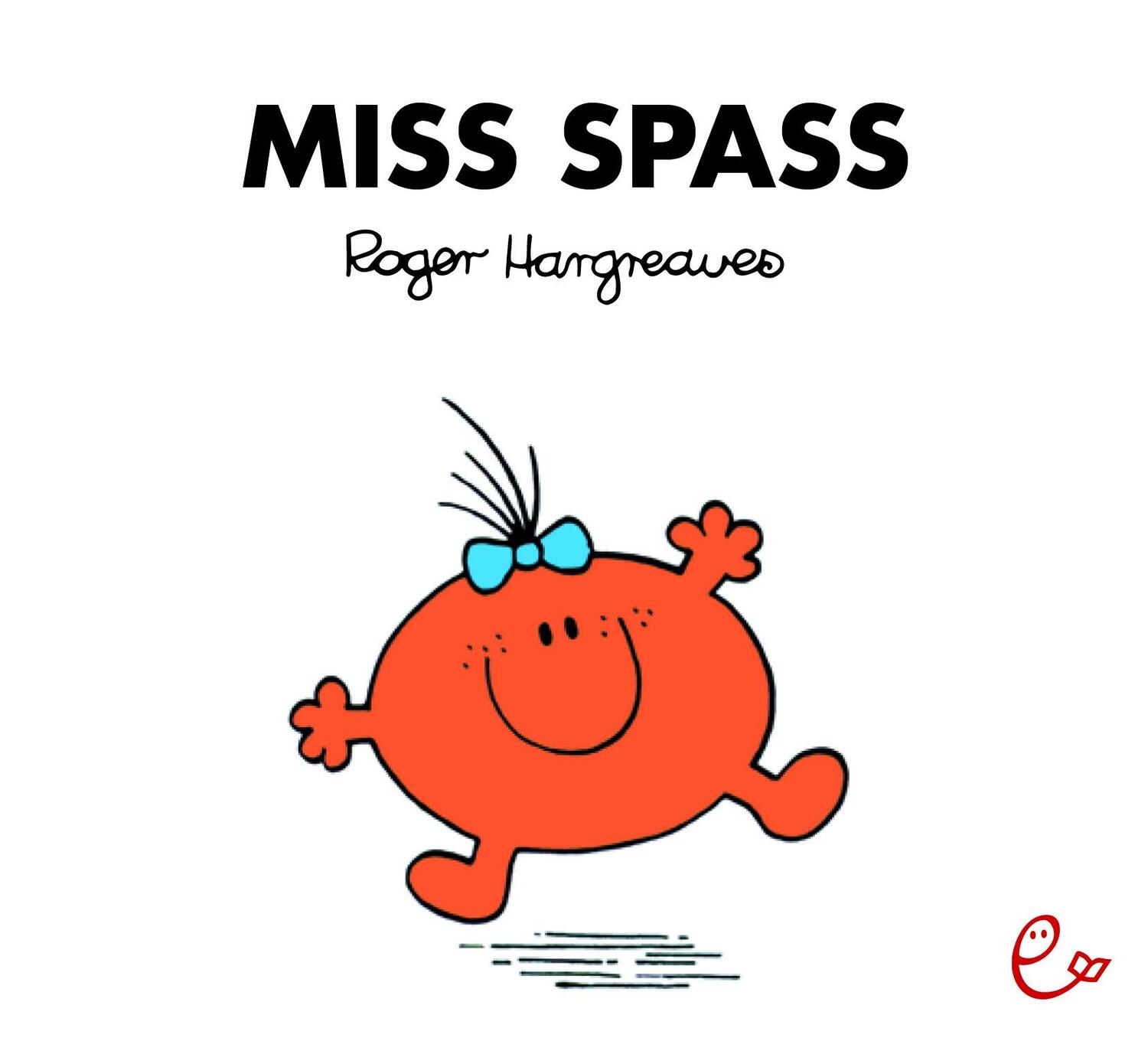 Cover: 9783946100249 | Miss Spaß | Roger Hargreaves | Taschenbuch | Mr. Men und Little Miss