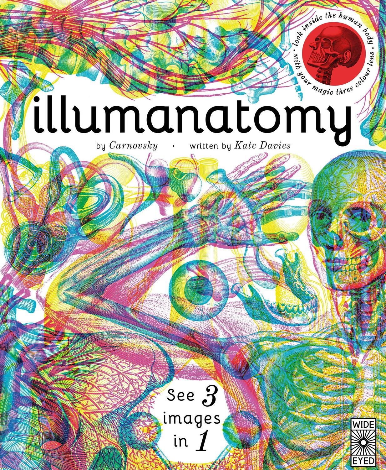 Cover: 9781786030504 | Illumanatomy | See inside the human body with your magic viewing lens