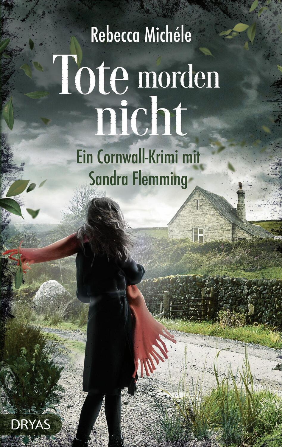 Cover: 9783986720001 | Tote morden nicht | Ein Cornwall-Krimi mit Sandra Flemming | Michéle
