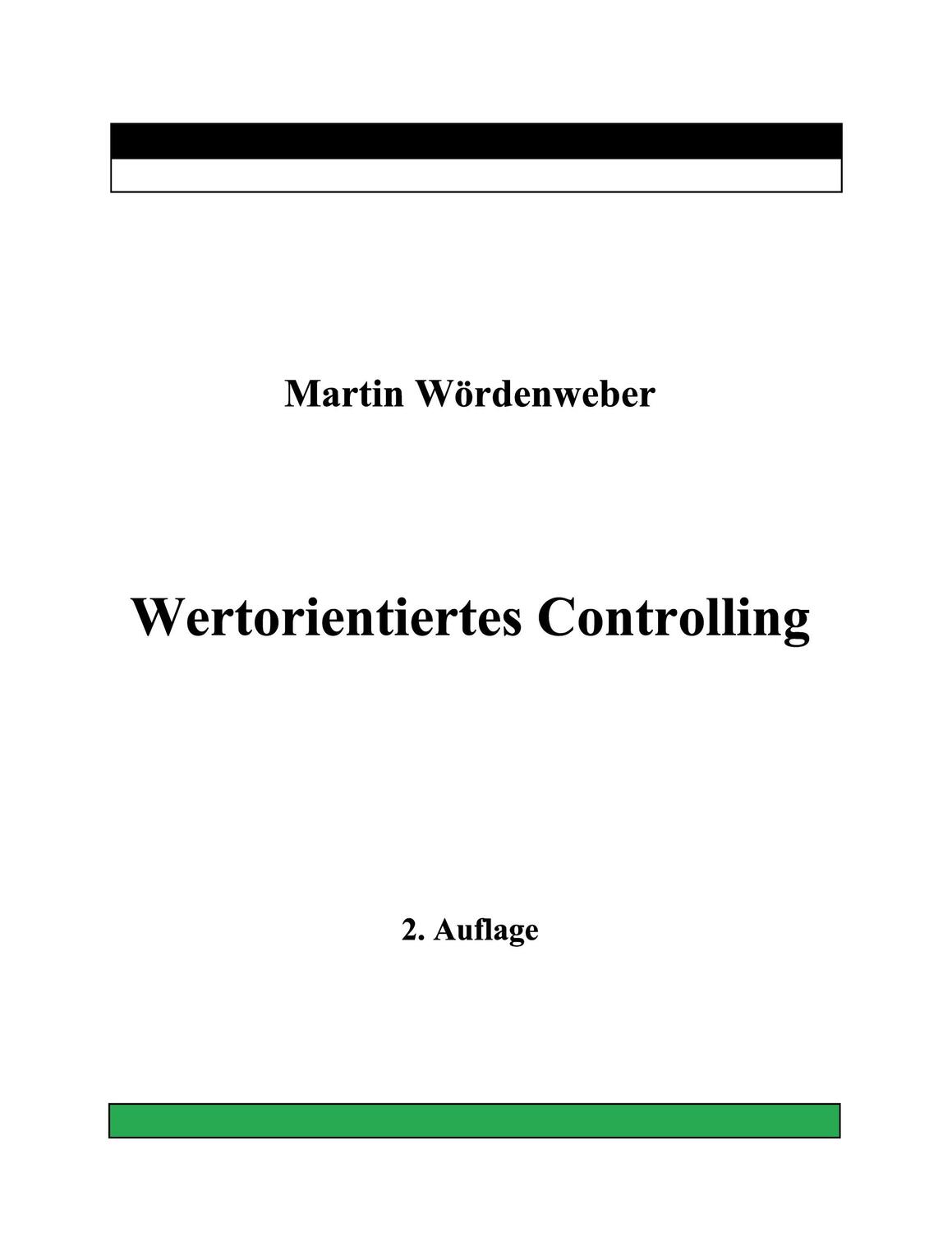 Cover: 9783753479828 | Wertorientiertes Controlling | Martin Wördenweber | Taschenbuch