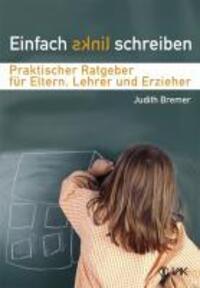 Cover: 9783867310574 | Einfach links schreiben | Judith Bremer | Taschenbuch | Deutsch | 2010