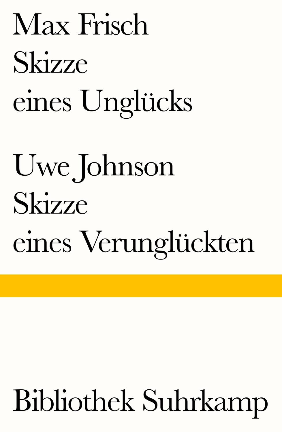 Cover: 9783518241486 | Skizze eines Unglücks/Skizze eines Verunglückten | Uwe Johnson | Buch