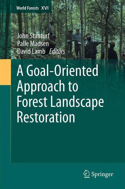 Cover: 9789400753372 | A Goal-Oriented Approach to Forest Landscape Restoration | Buch | VIII