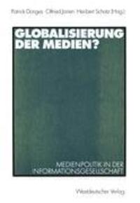 Cover: 9783531133034 | Globalisierung der Medien? | Patrick Donges (u. a.) | Taschenbuch