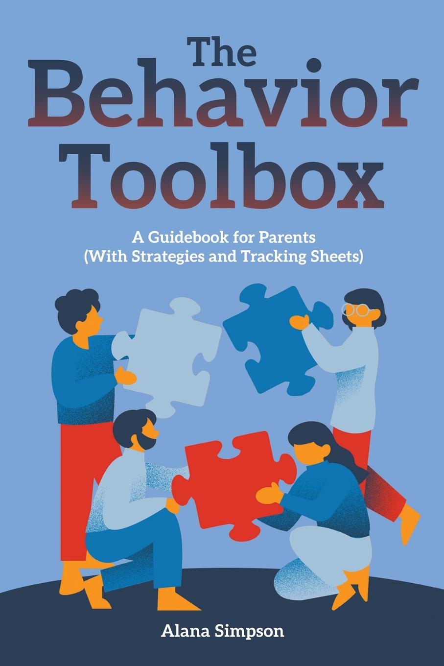 Cover: 9798990981713 | The Behavior Toolbox | Alana Simpson | Taschenbuch | Englisch | 2024