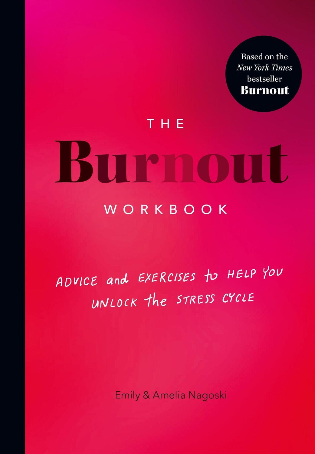 Cover: 9781785044519 | The Burnout Workbook | Amelia Nagoski (u. a.) | Taschenbuch | Englisch