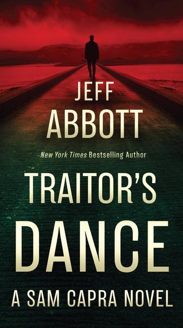 Cover: 9781538708750 | Traitor's Dance | Jeff Abbott | Taschenbuch | Englisch | 2023