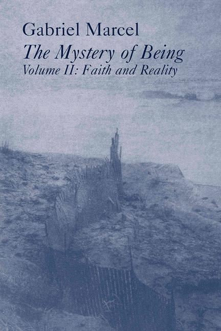Cover: 9781890318864 | Mystery Of Being Vol 2 - Faith &amp; Reality | Gabriel Marcel (u. a.)