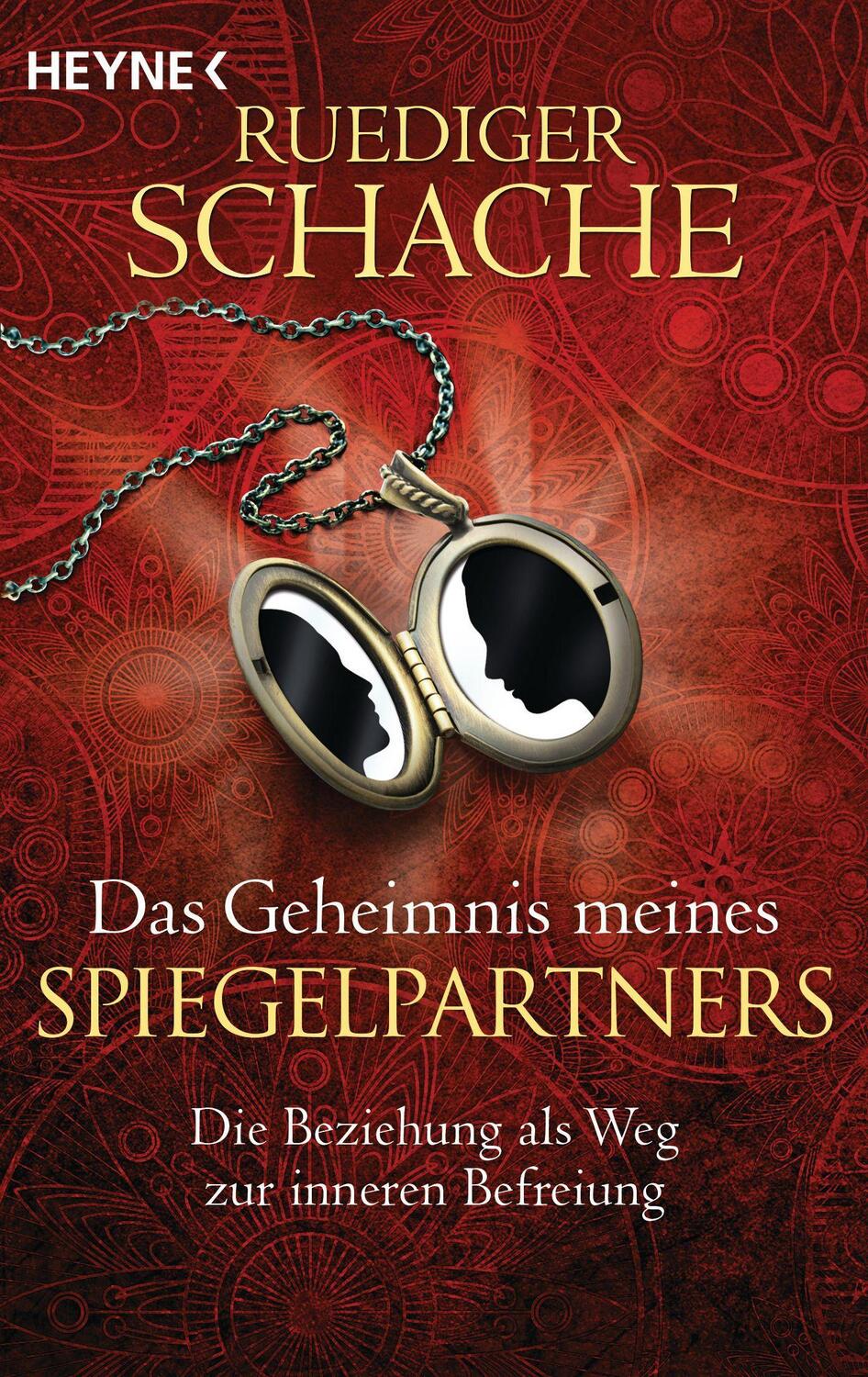 Cover: 9783453702882 | Das Geheimnis meines Spiegelpartners | Ruediger Schache | Taschenbuch