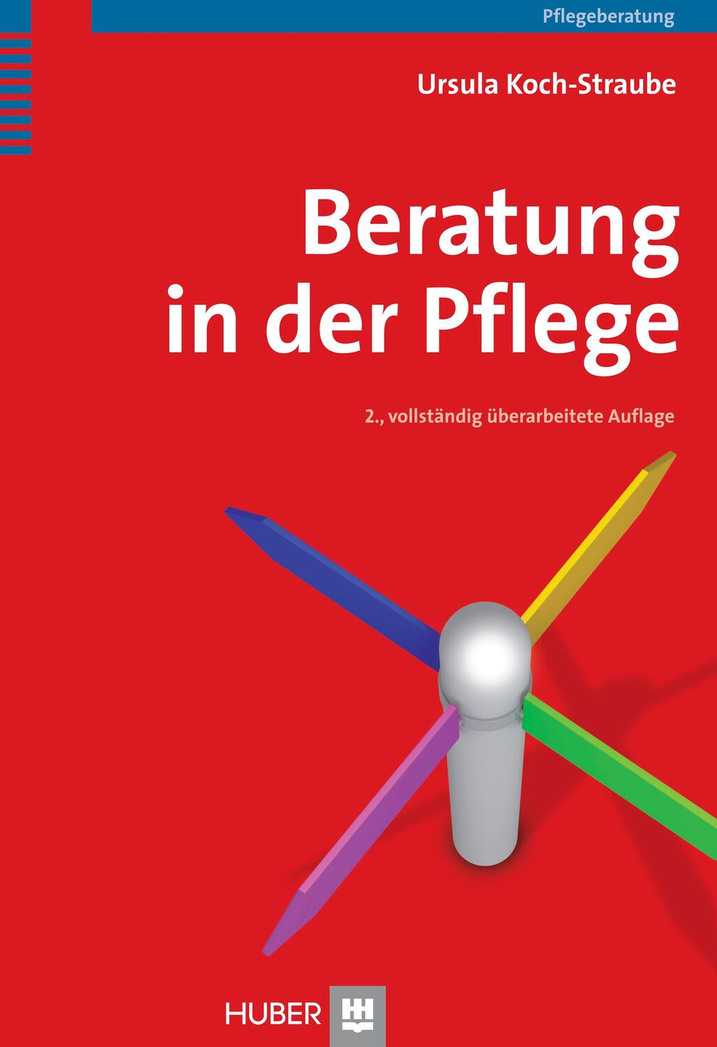 Cover: 9783456845920 | Beratung in der Pflege | Ursula Koch-Straube | Buch | 248 S. | Deutsch