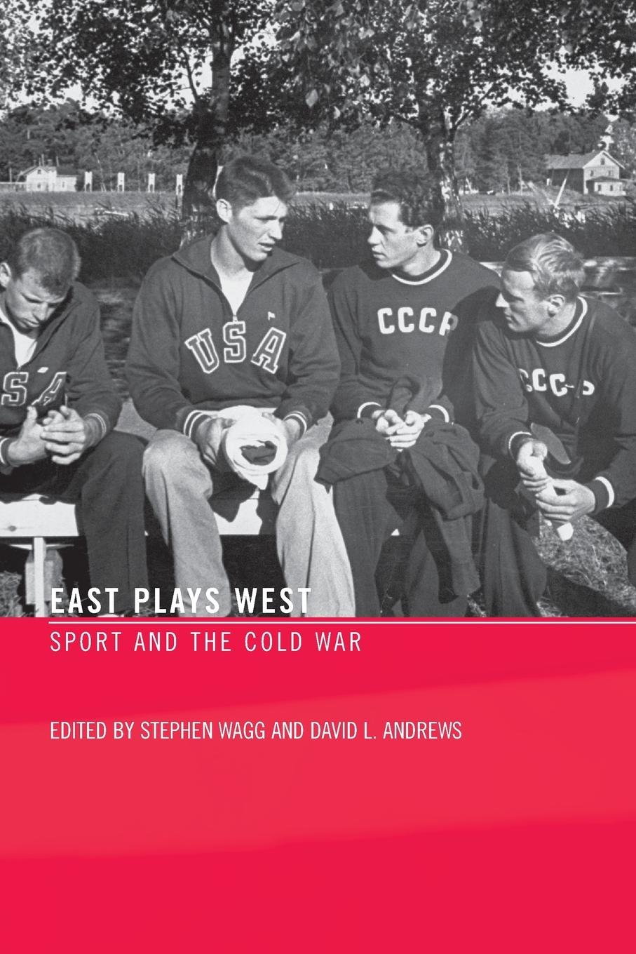 Cover: 9780415359276 | East Plays West | Sport and the Cold War | Stephen Wagg (u. a.) | Buch