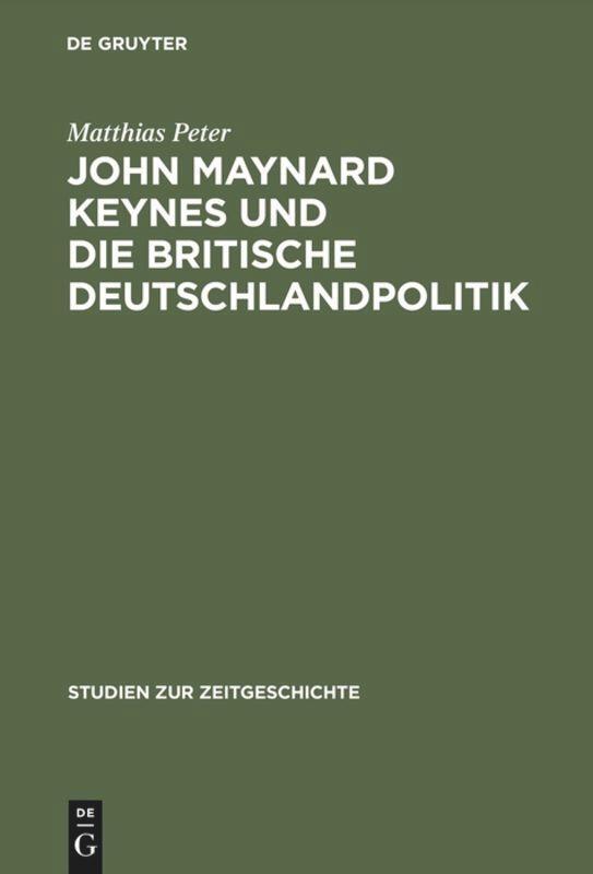 Cover: 9783486561647 | John Maynard Keynes und die britische Deutschlandpolitik | Peter