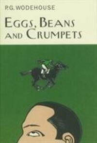 Cover: 9781841591063 | Eggs, Beans And Crumpets | P.G. Wodehouse | Buch | Englisch | 2000