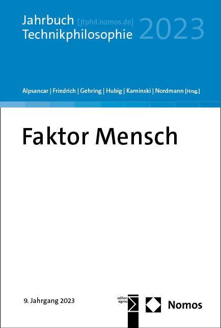 Cover: 9783756010608 | Faktor Mensch | Jahrbuch Technikphilosophie 2023 | Alpsancar (u. a.)