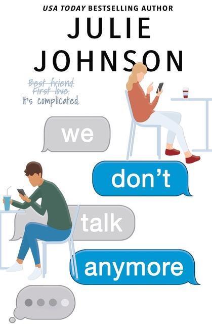 Cover: 9781733663373 | We Don't Talk Anymore | Julie Johnson | Taschenbuch | The Anymore Duet