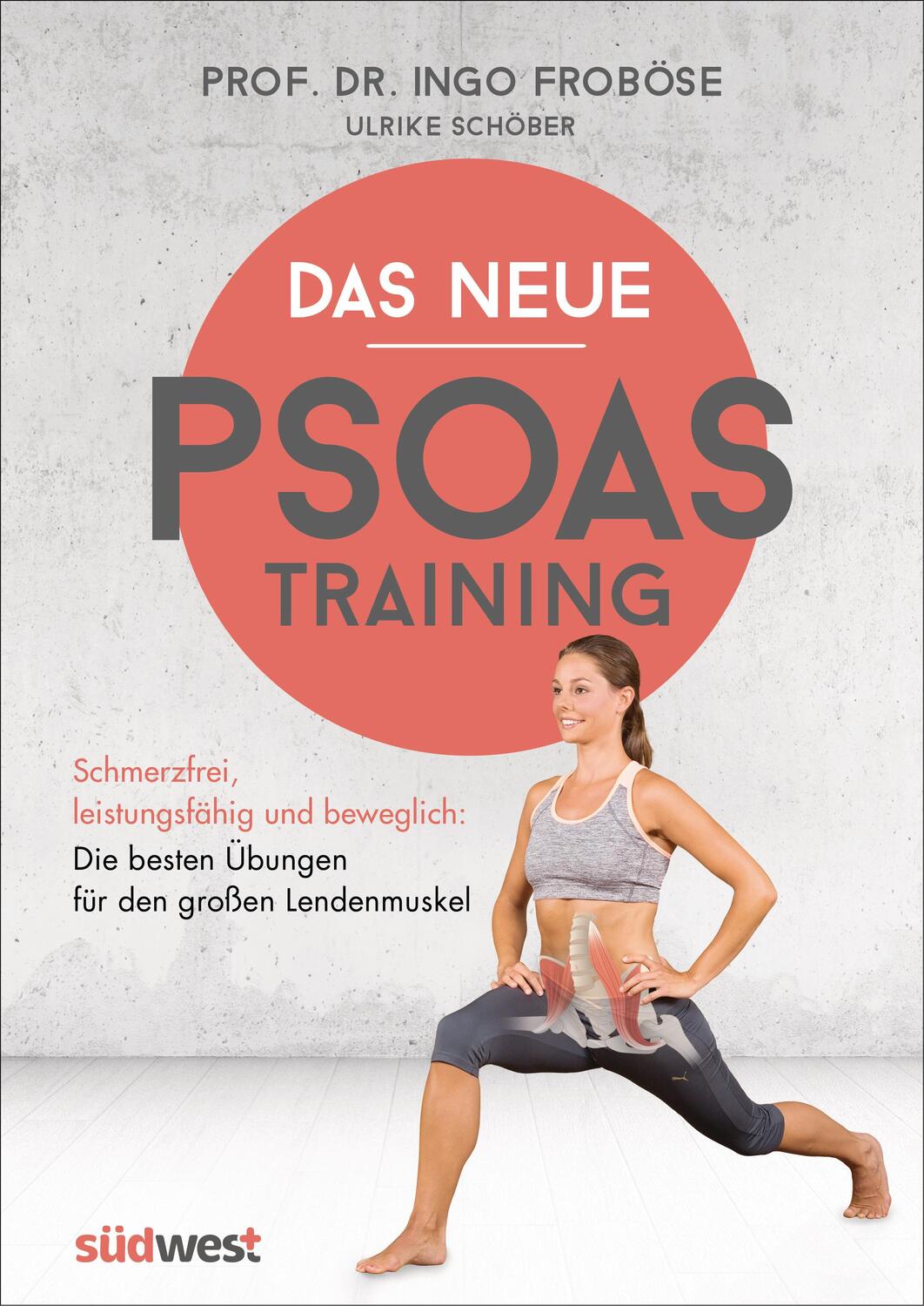 Cover: 9783517095462 | Das neue Psoas-Training | Ingo Froböse (u. a.) | Taschenbuch | 144 S.
