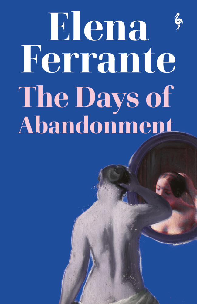 Cover: 9781787702066 | The Days of Abandonment | Elena Ferrante | Taschenbuch | Englisch