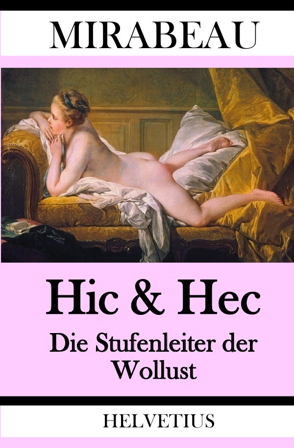 Cover: 9783746711997 | Hic &amp; Hec | Stufenleiter der Wollust | Mirabeau | Taschenbuch | 84 S.