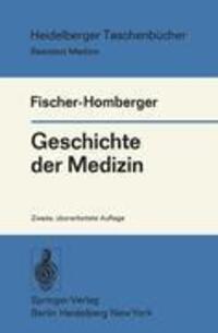 Cover: 9783540081944 | Geschichte der Medizin | Esther Fischer-Homberger | Taschenbuch | 1977