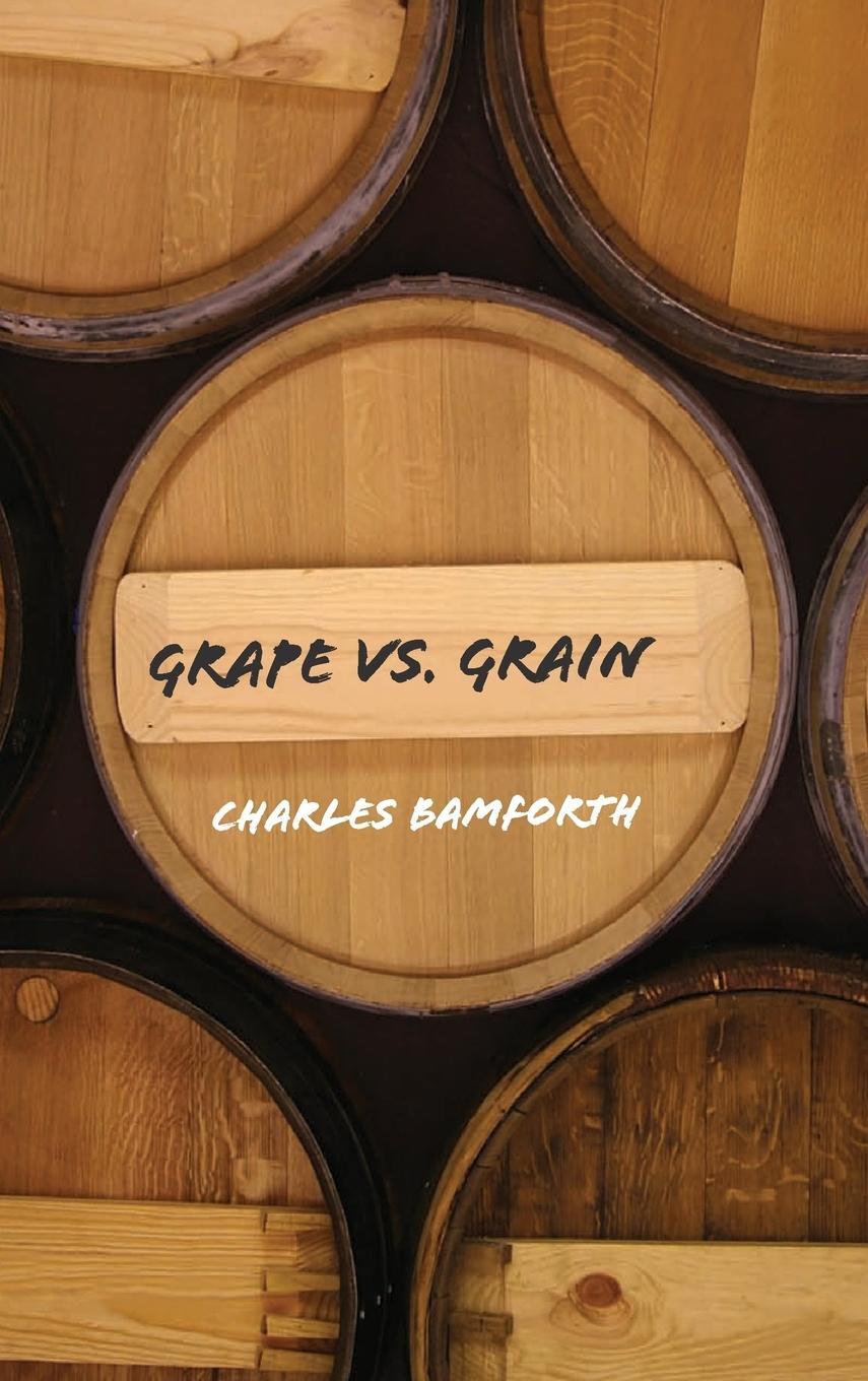 Cover: 9780521849371 | Grape vs. Grain | Charles Bamforth | Buch | Englisch | 2015