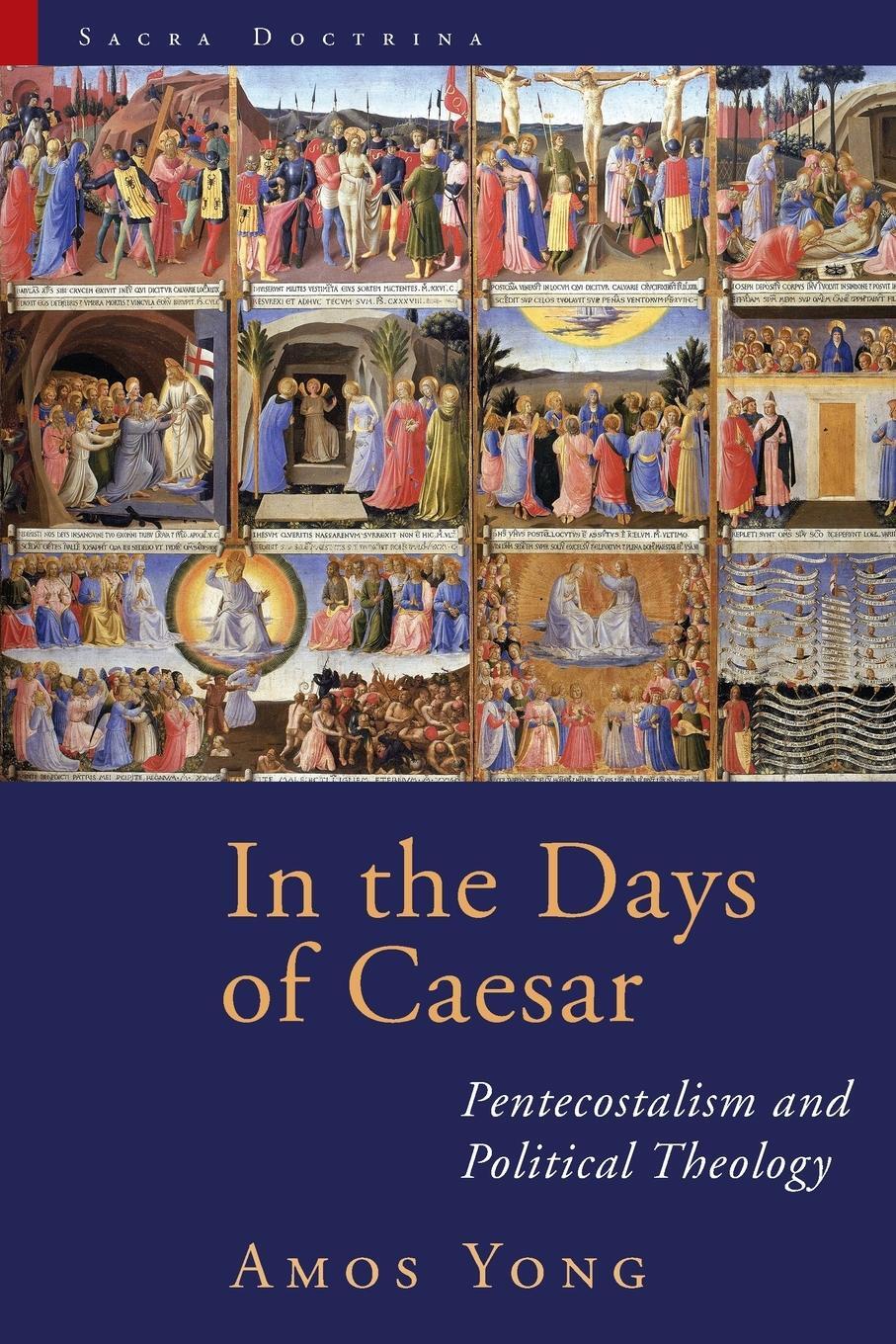 Cover: 9780802864062 | In the Days of Caesar | Pentecostalism and Political Theology | Yong