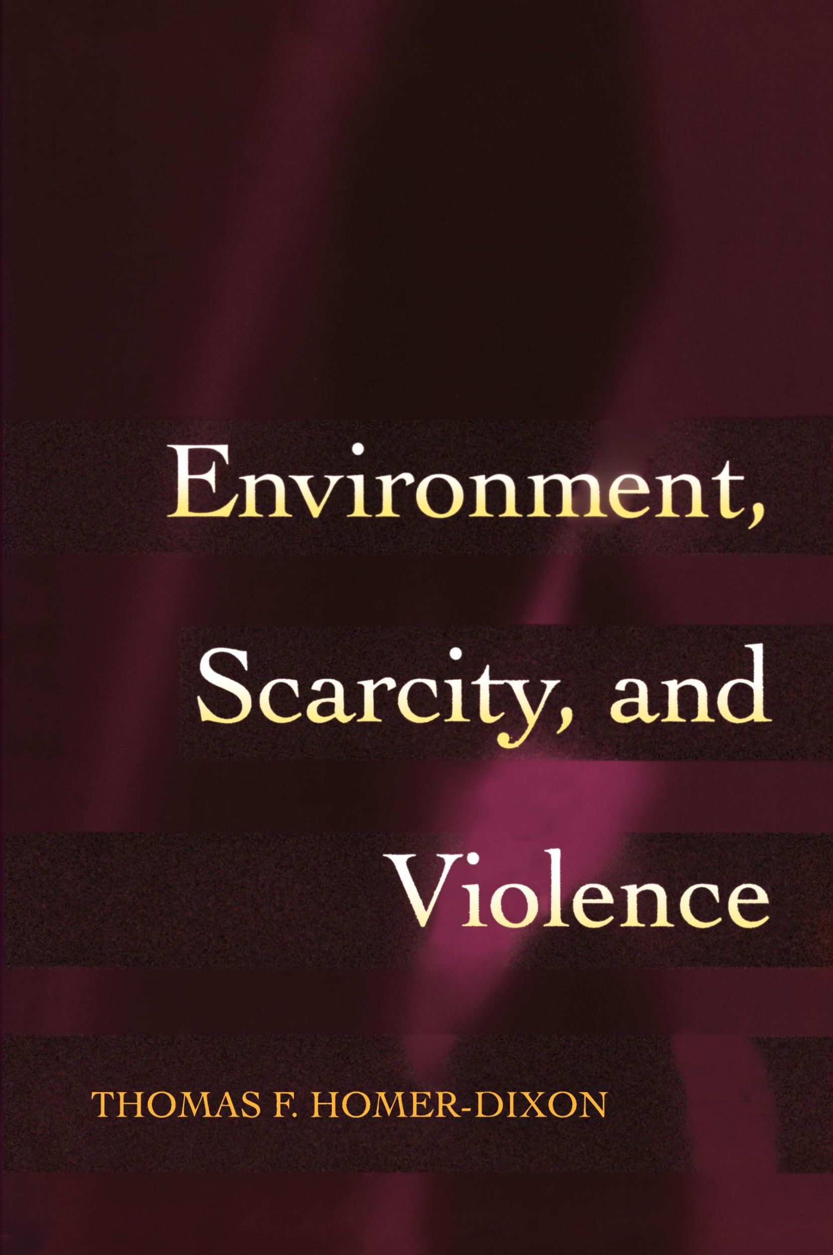 Cover: 9780691089799 | Environment, Scarcity, and Violence | Thomas F. Homer-Dixon | Buch