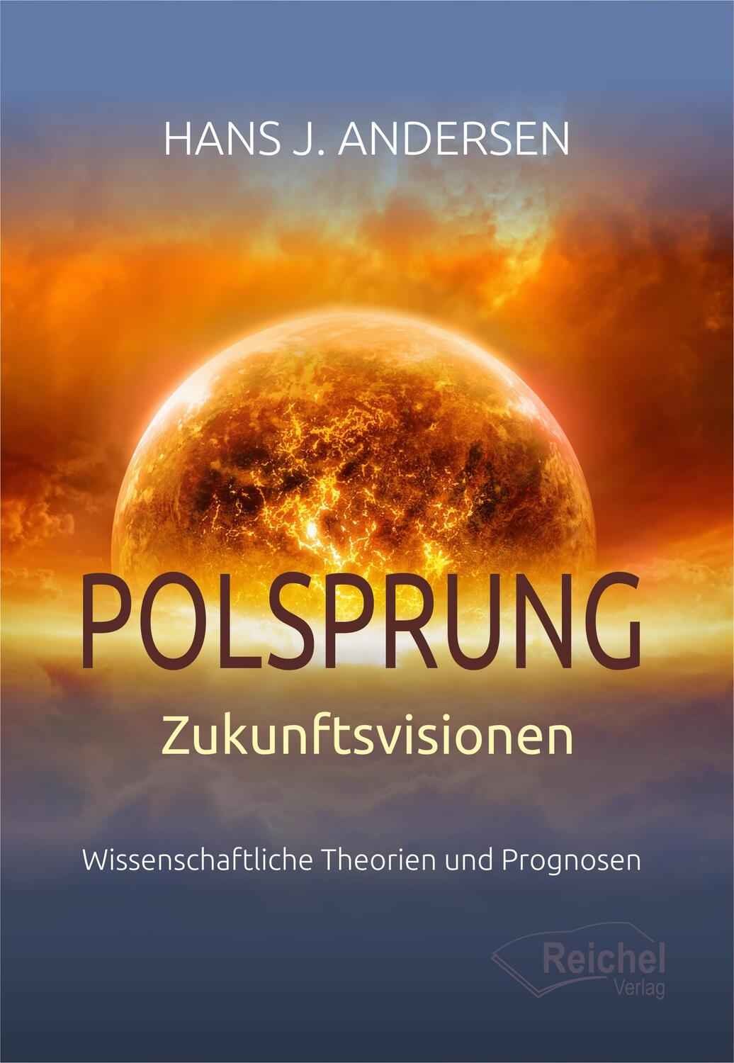 Cover: 9783910402034 | Polsprung - Zukunftsvisionen | Hans A. Andersen | Taschenbuch | 2023