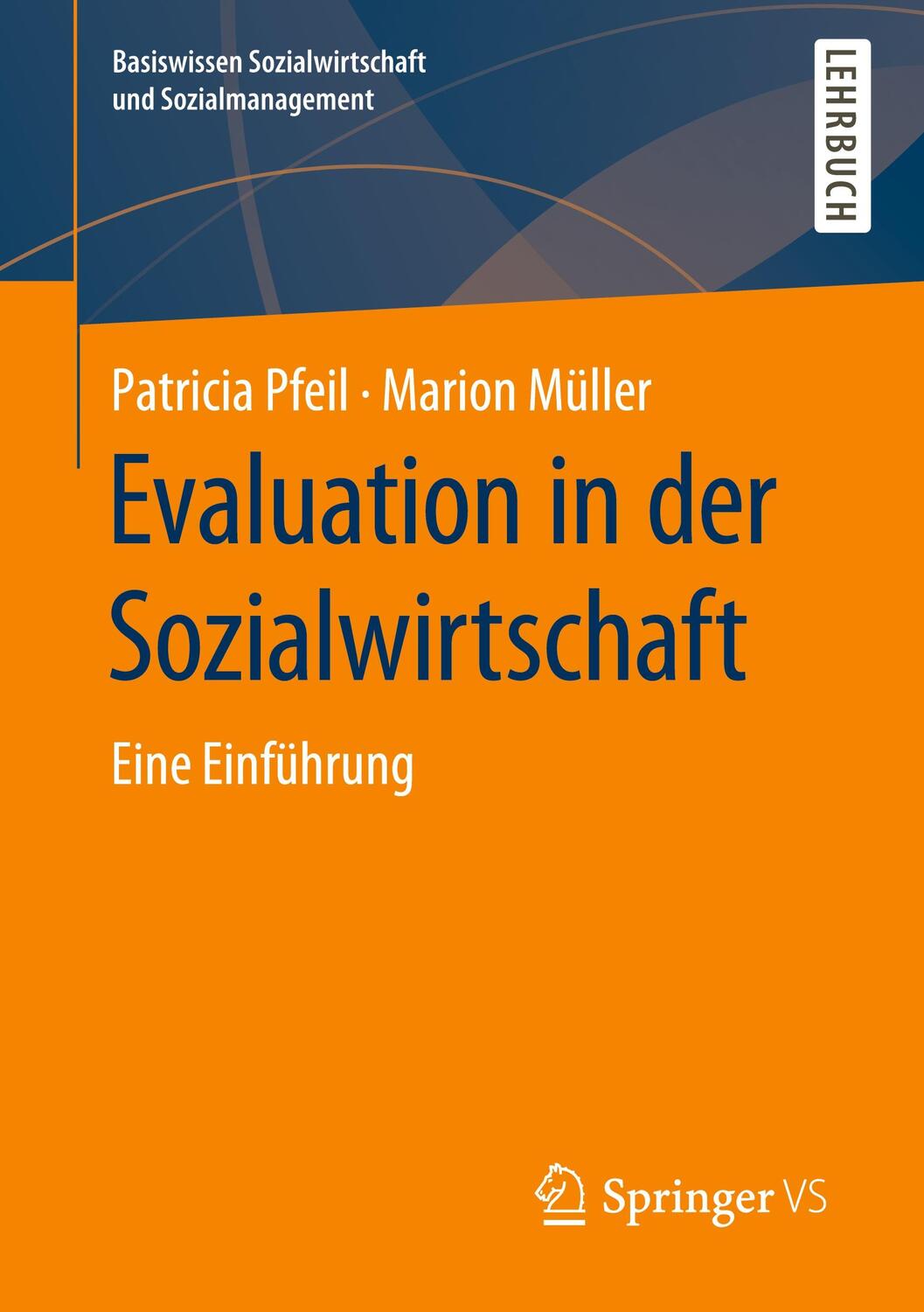 Cover: 9783658263218 | Evaluation in der Sozialwirtschaft | Eine Einführung | Müller (u. a.)