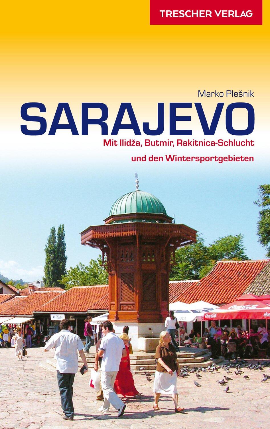 Cover: 9783897944923 | Reiseführer Sarajevo | Marko Plesnik | Taschenbuch | ENGLBR | 224 S.