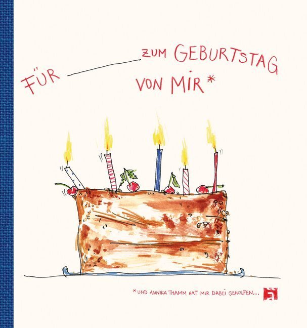 Cover: 9783946972266 | Für ... zum Geburtstag von mir | Annika Thamm | Buch | 28 S. | Deutsch