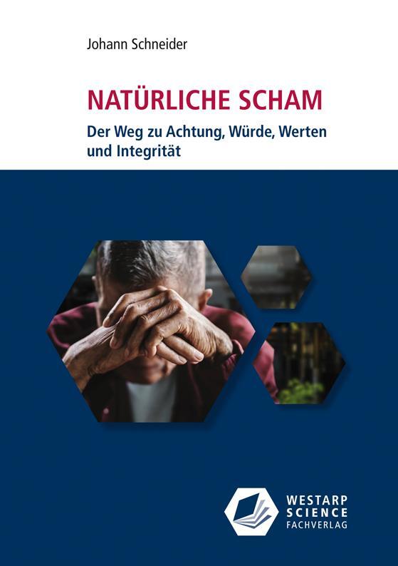 Cover: 9783866171923 | Natürliche Scham | Der Weg zu Achtung, Würde, Werten und Integrität