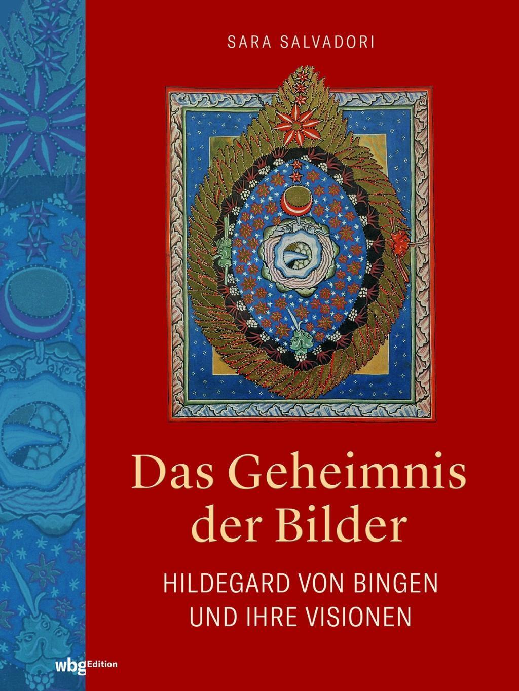 Cover: 9783534273393 | Das Geheimnis der Bilder | Hildegard von Bingen und ihre Visionen