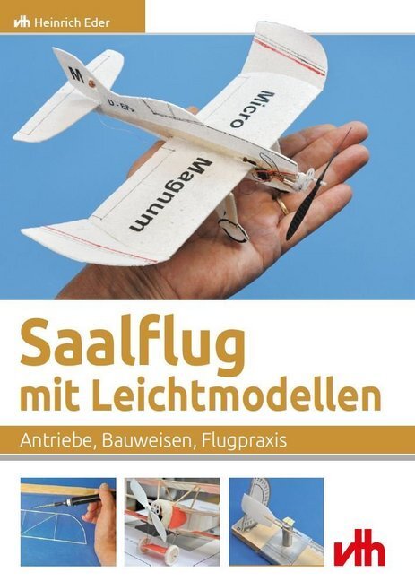 Cover: 9783881804943 | Saalflug mit Leichtmodellen | Antriebe, Bauweisen, Flugtechnik | Eder