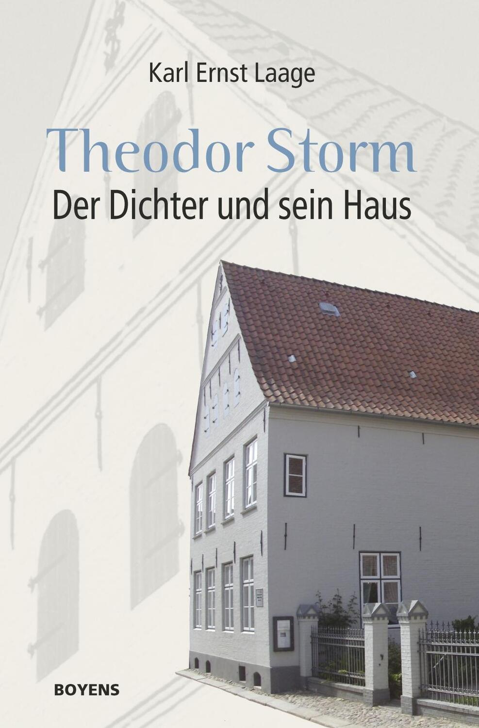 Cover: 9783804213739 | Theodor Storm - Der Dichter und sein Haus | Karl Ernst Laage | Buch