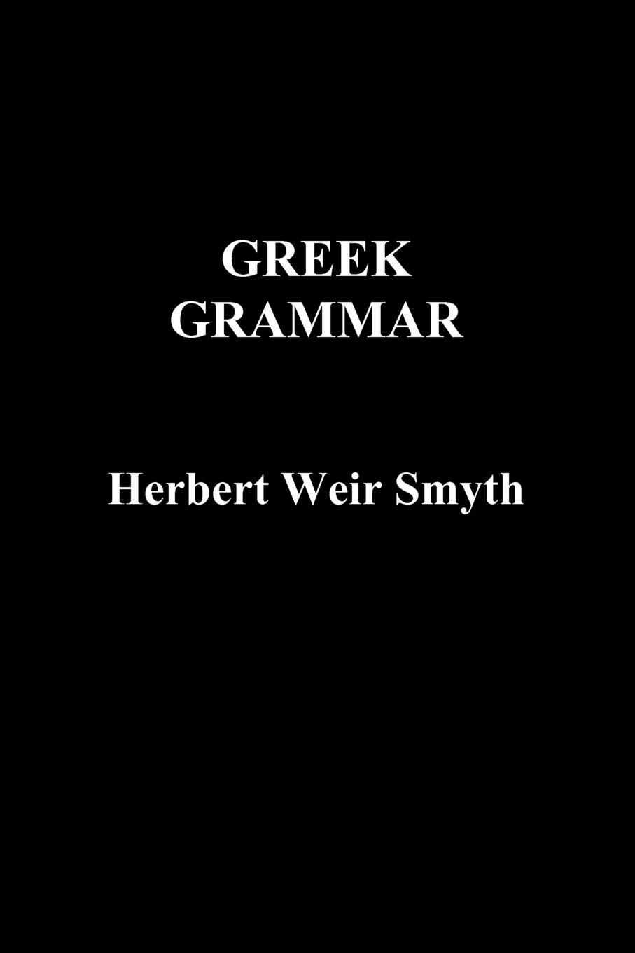 Cover: 9781849027779 | Greek Grammar | Herbert Weir Smyth | Taschenbuch | Paperback | 2010