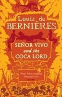 Cover: 9780749399627 | Senor Vivo & The Coca Lord | Louis de Bernieres | Taschenbuch | 1992