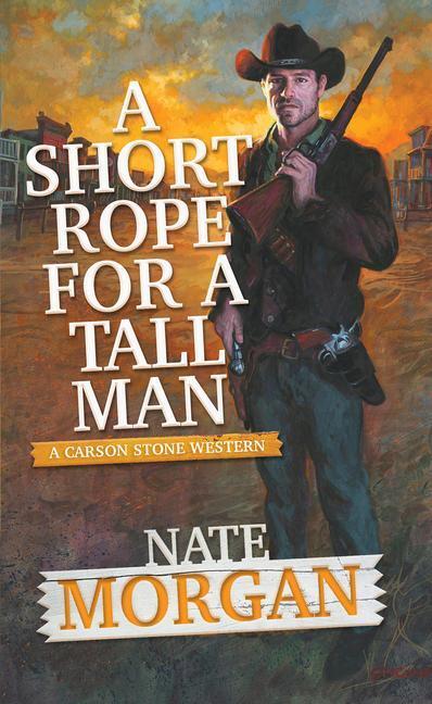 Cover: 9780786049431 | A Short Rope for a Tall Man | Nate Morgan | Taschenbuch | Englisch