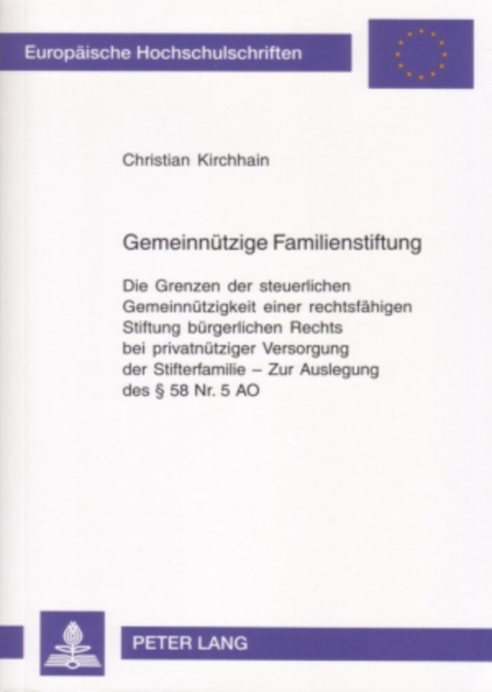 Cover: 9783631558300 | Gemeinnützige Familienstiftung | Christian Kirchhain | Taschenbuch