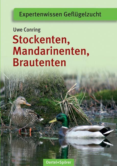 Cover: 9783886275502 | Stockenten, Mandarinenten, Brautenten | Uwe Conring | Taschenbuch