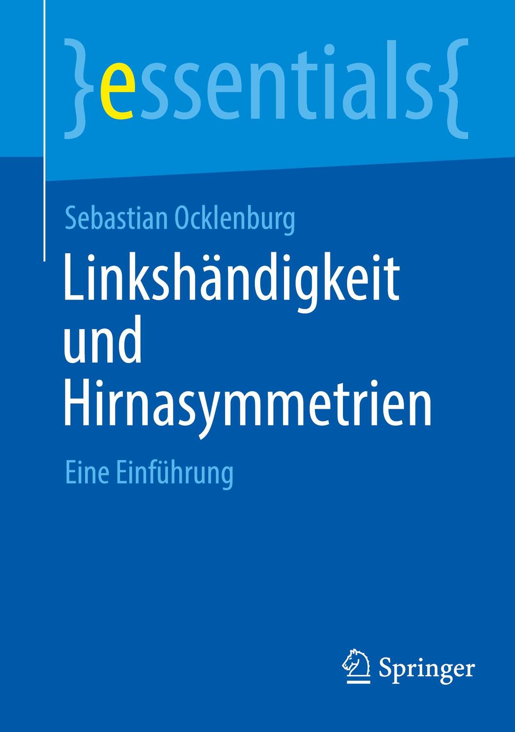 Cover: 9783662654460 | Linkshändigkeit und Hirnasymmetrien | Eine Einführung | Ocklenburg
