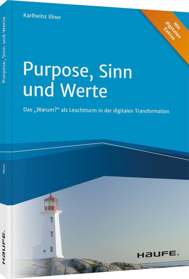Cover: 9783648148020 | Purpose, Sinn und Werte | Karlheinz Illner | Buch | Haufe Fachbuch