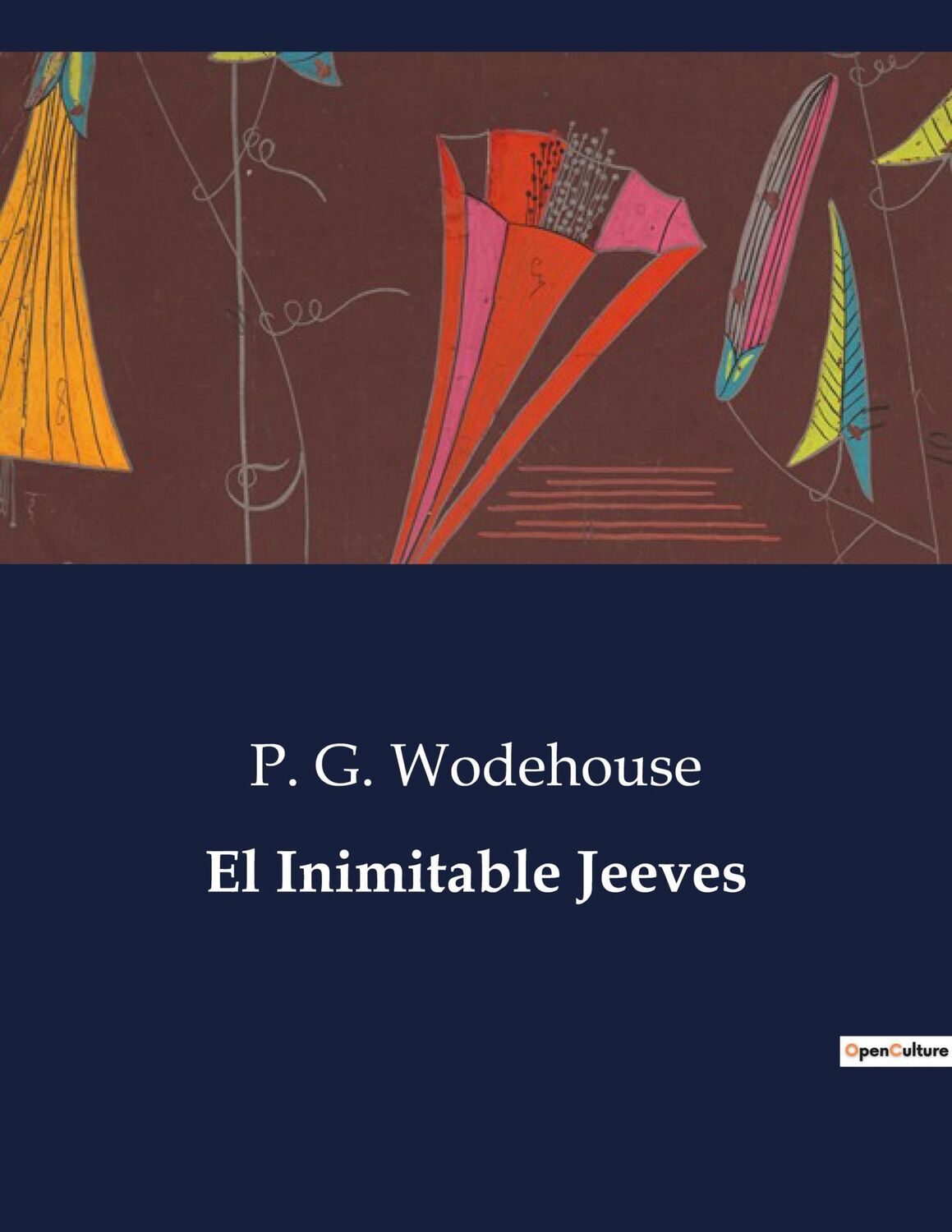 Cover: 9791041808205 | El Inimitable Jeeves | P. G. Wodehouse | Taschenbuch | Paperback