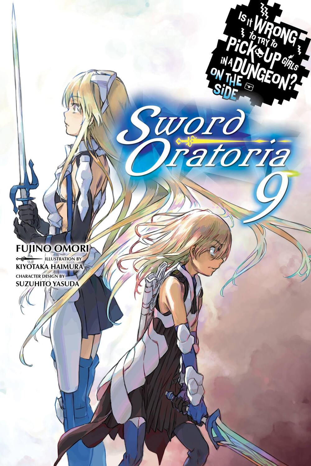 Cover: 9781975327811 | Is It Wrong to Try to Pick Up Girls in a Dungeon?, Sword Oratoria...