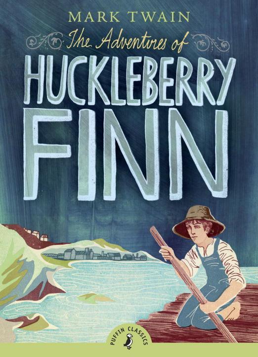 Cover: 9780141321097 | The Adventures of Huckleberry Finn | Puffin Classics | Mark Twain