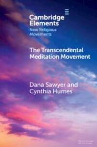 Cover: 9781009365499 | The Transcendental Meditation Movement | Dana Sawyer (u. a.) | Buch