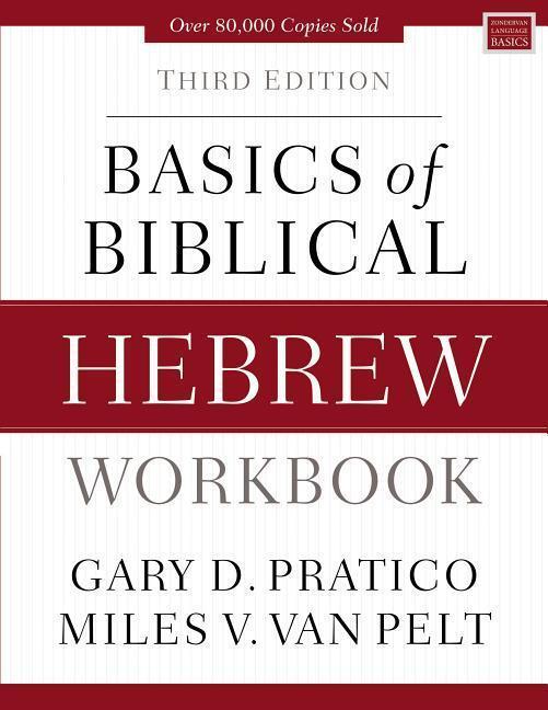 Cover: 9780310533559 | Basics of Biblical Hebrew Workbook | Third Edition | Pratico (u. a.)