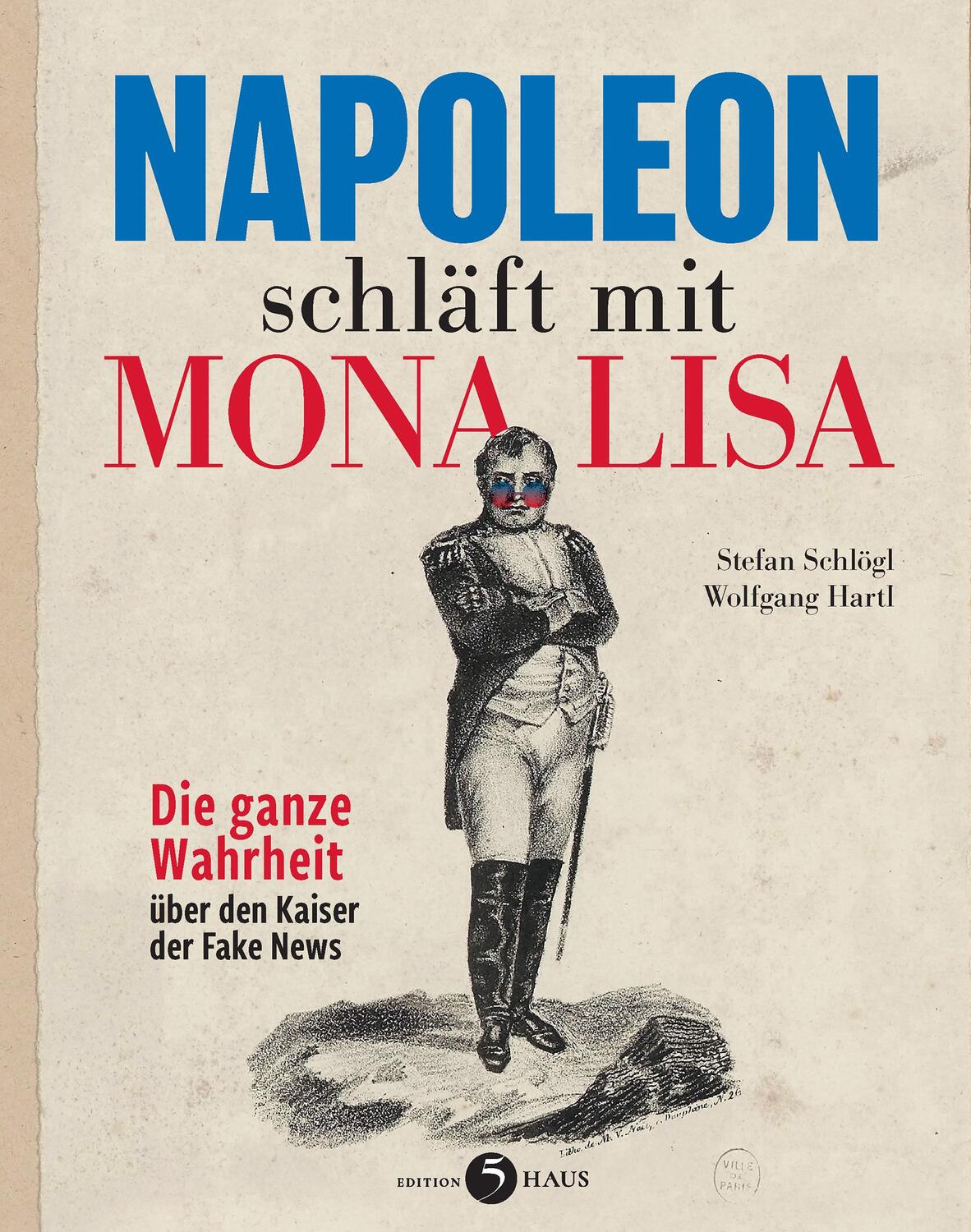 Cover: 9783950472189 | Napoleon schläft mit Mona Lisa | Stefan Schlögl (u. a.) | Taschenbuch